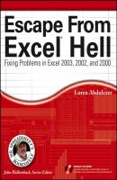 Escape From Excel Hell. Fixing Problems in Excel 2003, 2002 and 2000 - John  Walkenbach 