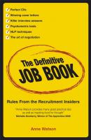 The Definitive Job Book. Rules from the Recruitment Insiders - Anne  Watson 