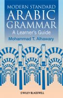 Modern Standard Arabic Grammar. A Learner's Guide - Mohammad Alhawary T. 