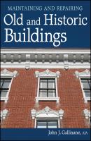 Maintaining and Repairing Old and Historic Buildings - John Cullinane J. 