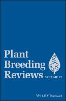 Plant Breeding Reviews, Volume 37 - Jules  Janick 