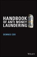 Handbook of Anti-Money Laundering - Dennis  Cox 