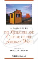 A Companion to the Literature and Culture of the American West - Nicolas Witschi S. 