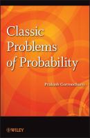 Classic Problems of Probability - Prakash  Gorroochurn 