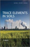 Trace Elements in Soils - Peter  Hooda 
