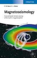 Magnetoseismology. Ground-based Remote Sensing of Earth's Magnetosphere - Menk Frederick W. 