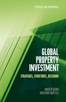 Global Property Investment. Strategies, Structures, Decisions - Hartzell David 