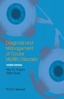 Diagnosis and Management of Ocular Motility Disorders - Davis Helen 