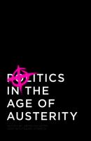 Politics in the Age of Austerity - STREECK  WOLFGANG 