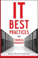 IT Best Practices for Financial Managers - Janice Roehl-Anderson M. 