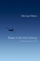 Power in the 21st Century. Conversations with John Hall - Michael  Mann 