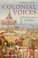 Colonial Voices. The Discourses of Empire - Pramod Nayar K. 