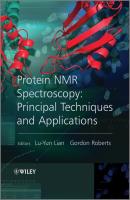 Protein NMR Spectroscopy. Practical Techniques and Applications - Lian Lu-Yun 