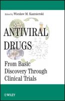 Antiviral Drugs. From Basic Discovery Through Clinical Trials - Wieslaw Kazmierski M. 