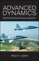 Advanced Dynamics. Rigid Body, Multibody, and Aerospace Applications - Reza Jazar N. 
