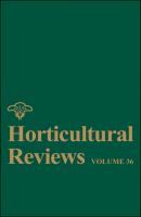 Horticultural Reviews, Volume 36 - Jules  Janick 