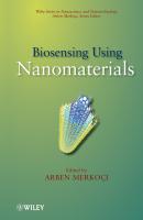 Biosensing Using Nanomaterials - Arben  Merkoci 
