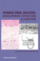 Human Oral Mucosa. Development, Structure and Function - Brogden Kim 