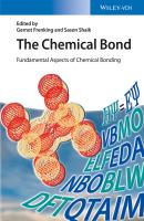 The Chemical Bond. Fundamental Aspects of Chemical Bonding - Frenking Gernot 