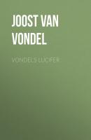 Vondel's Lucifer - Joost van den Vondel 