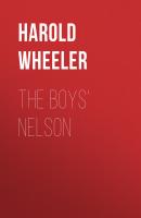 The Boys' Nelson - Harold Wheeler 