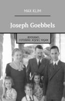 Joseph Goebbels. Biyografi, fotoğraf, kişisel yaşam - Max Klim 