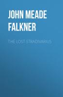 The Lost Stradivarius - John Meade Falkner 