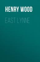 East Lynne - Henry Wood 