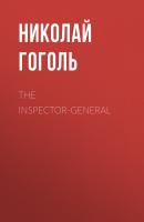 The Inspector-General - Николай Гоголь 