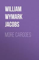More Cargoes - William Wymark Jacobs 