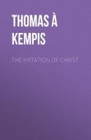 The Imitation of Christ - Thomas à Kempis 