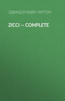 Zicci — Complete - Эдвард Бульвер-Литтон 