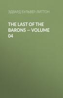 The Last of the Barons — Volume 04 - Эдвард Бульвер-Литтон 