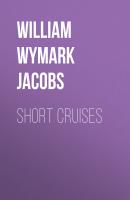 Short Cruises - William Wymark Jacobs 