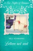 Letters not sent - Heli Künnapas A Few Nights Of Romance