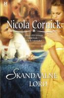 Skandaalne lord - Nicola  Cornick 