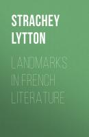 Landmarks in French Literature - Strachey Lytton 