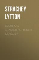Books and Characters, French & English - Strachey Lytton 