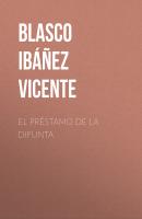 El préstamo de la difunta - Blasco Ibáñez Vicente 