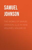 The Works of Samuel Johnson, LL.D. in Nine Volumes, Volume 03 - Samuel Johnson 