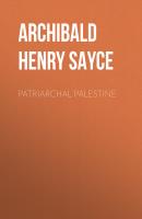 Patriarchal Palestine - Archibald Henry Sayce 