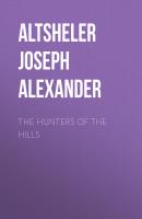 The Hunters of the Hills - Altsheler Joseph Alexander 