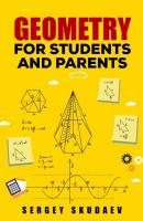 Geometry for Students and Parents - Sergey D. Skudaev 