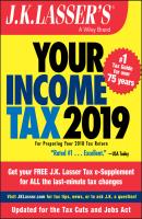 J.K. Lasser's Your Income Tax 2019. For Preparing Your 2018 Tax Return - J.K. Institute Lasser 