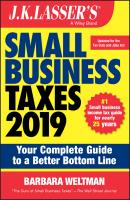 J.K. Lasser's Small Business Taxes 2019. Your Complete Guide to a Better Bottom Line - Barbara  Weltman 