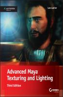 Advanced Maya Texturing and Lighting - Lee  Lanier 
