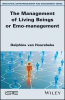 The Management of Living Beings or Emo-management - Delphine Hoorebeke Van 
