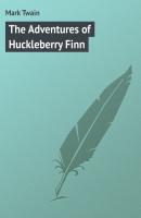 The Adventures of Huckleberry Finn - Mark Twain 
