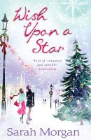Wish Upon A Star: The Christmas Marriage Rescue / The Midwife's Christmas Miracle - Sarah Morgan 