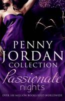 Passionate Nights: The Mistress Assignment / Mistress of Convenience / Mistress to Her Husband - PENNY  JORDAN 